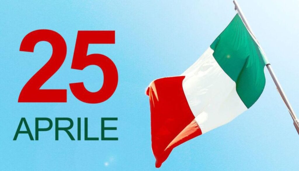 25 APRILE, FESTA DI TUTTI GLI ITALIANI